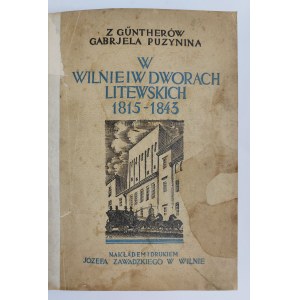 Gabrjela Puzynina rozená Gunterová, Ve Vilniusu a na litevských dvorech 1815-1843