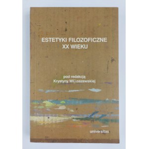 Krystyna Wilkoszewska, Estetyki filozoficzne XX wieku