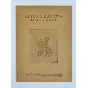 Hieronim Skurpski, Folk Art of Mazury and Warmia. Exhibition Catalogue