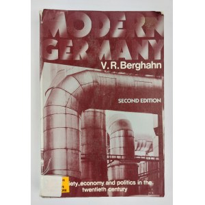 V. R. Berghahn, Modern Germany. Society, economy and politics in the twentieth century
