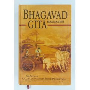 Bhagavad Gita Taka jaką jest