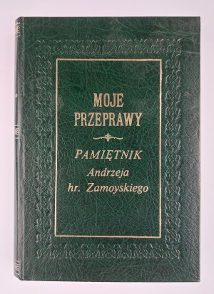 My Crossings. A memoir of Andrzej hr. Zamoyski