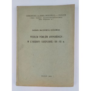 Barbara Walendowska-Zapędowska, Problém afrických Pygmejov v európskej etnografii 19. a 20. storočia