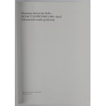 Die Ausstellung, die nicht stattfand... Ignacy Lopienski (1865-1941) Erneuerer der grafischen Künste. Katalog zur Ausstellung