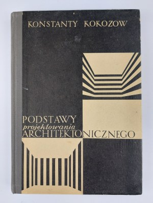 Konstanty Kokozow, Podstawy projektowania architektonicznego