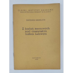 Barbara Bazielich, Z badań terenowych nad cieszyńskim haftem ludowym