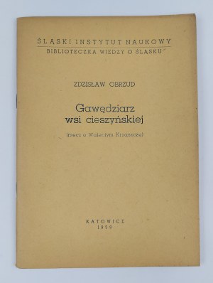 Zdzislaw Obrzud, Storyteller of the Cieszyn countryside (thing about Valentine Krząszcz)