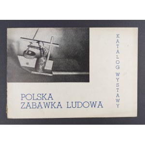 Katalog výstavy. Polská lidová hračka