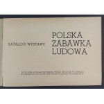 Katalog wystawy. Polska Zabawka Ludowa