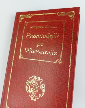 Dr. Mieczysław Orłowicz, Krótki Ilustrowany Przewodnik po Warszawie
