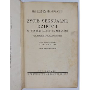 Bronisław Malinowski, Życie seksualne dzikich w północno-zachodniej Melanezji