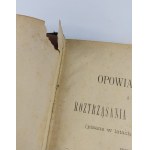 Joseph Szujski, Povídky a historické disertace (napsáno v letech 1875-1880)