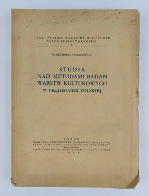 Włodzimierz Hołubowicz, Studies on methods of research of cultural layers in Polish prehistory
