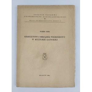 Marek Gedl, Szkieletowy obrządek pogrzebowy w kulturze Łużyckiej