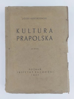 Józef Kostrzewski, Kultura Prapolska