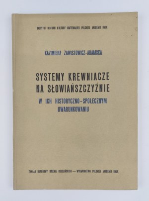 Kazimiera Zawistowicz-Adamska, The kinship systems in the Slavic region in their historical and social conditioning