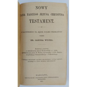Rev. James Wujek's translation, The New Testament of Our Lord Jesus Christ