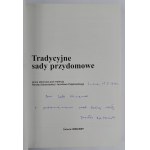 Praca zbiorowa pod redakcją R. Sobieralskiej i J. Pająkowskiego, Tradycyjne sady przydomowe