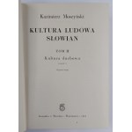 Kazimierz Moszyński, Lidová kultura Slovanů I. a II. díl