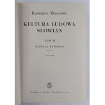 Kazimierz Moszyński, Ľudová kultúra Slovanov, I. a II. diel