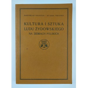 Maksymiljan Goldstein, Dr. Karol Dresdner, Kultúra a umenie židovského národa v poľských krajinách