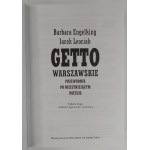 Barbara Engelking, Jacek Leociak, Warsaw Ghetto. Przewodnik po nieistniejącym mieście. Book and maps
