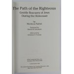Mordecai Paldiel, The Path of the Righteous. Gentile rescuers of Jews during the holocaust