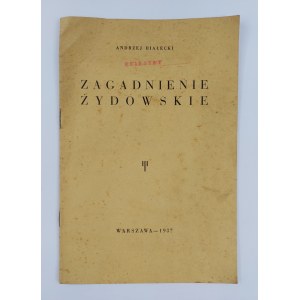 Andrzej Białecki, The Jewish Question