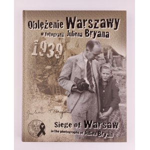 Obléhání Varšavy na fotografiích Juliena Bryana 1939 | Obléhání Varšavy na fotografiích Juliena Bryana