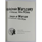 Obléhání Varšavy na fotografiích Juliena Bryana 1939 | Obléhání Varšavy na fotografiích Juliena Bryana