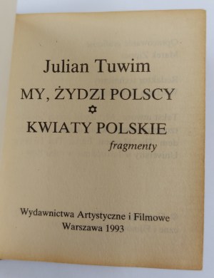 Julian Tuwim, We, the Jews of Poland | Polish Flowers. excerpts