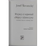 Josef Skvorecky, Wszyscy ci wspaniali chłopcy i dziewczyny.