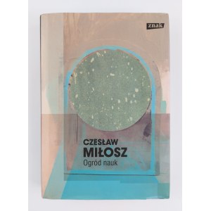 Czeslaw Milosz, The Garden of Science