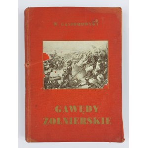 Wacław Gąsiorowski (Wiesław Sclavus), Gawędy Żołnierskie. Die Nachwirkungen von Napoleons Tagebuchvermächtnis