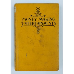 J. Rook and E. J. H. Goodfellow, Money Making and Merry Making Entertainments
