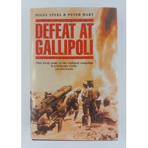 Nigel Steel, Peter Hart, Defeat at Gallipoli