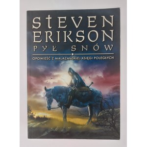 Steven Erikson, Pył snów. Opowieść z Malazańskiej Księgi Poległych