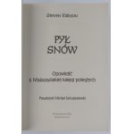 Steven Erikson, Pył snów. Opowieść z Malazańskiej Księgi Poległych