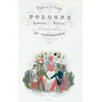 (180 Tiefdrucke). Chodźko Leonard.La Pologne historique, littéraire, monumentale et pittoresque. 1835-1842.