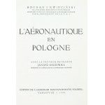 [Luksusowa oprawa Zjawińskiego]. Kwieciński Bogdan J., L’aéronautique en Pologne.