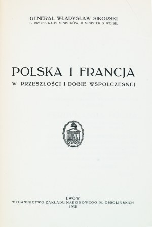 [Oprawa F.J. Radziszewskiego]. Sikorski Władysław, Polska i Francja w przeszłości i dobie współczesnej.