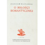 [Luxuseinband der Zeit]. Wasylewski Stanisław, Über die romantische Liebe
