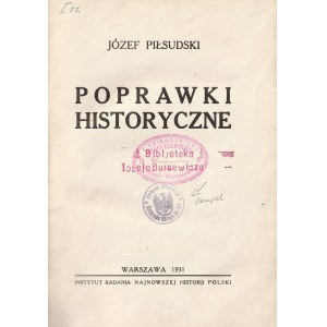 PIŁSUDSKI Józef. Historical corrections...