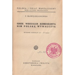 SKŁADKOWSKI Felicjan Slawoj: Where I saw the Commander before he won Poland. Series: Poland and the Modern World. Library of Youth.