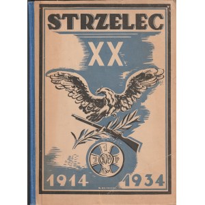 STRZELEC. Organ Związku Strzeleckiego. Nr 31 z 5.08.1934, str. 208, liczne cz.-b. fot.