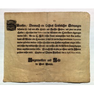 GDAŃSK. usnesení starostů a radních z 2. dubna 1699 o zavedení nové daně z částek placených za vlastněné domy a sýpky.