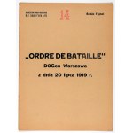ORDRE DE BATAILLE z 20 lipca 1919 r. Departament I Ministerstwa Spraw Wojskowych. Niebywały i unikatowy dokument o charakterze tajnym. Oddawał stan organizacyjny wojska polskiego w trakcie wojny polsko-bolszewickiej.