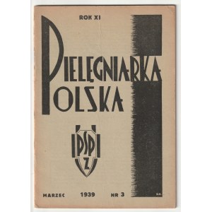 PIELĘGNIARKA polska. Monthly magazine of the Polish Association of Professional Nurses, edited by Hanna Chrzanowska and Marja Starowieyska; 4 issues.