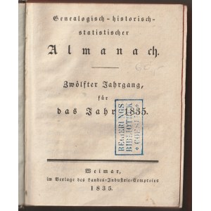 RYDZYNA, BIELSKO-BIAŁA, ANTONIN, NIEŚWIEŻ, SŁUCK, OŁYKA, MIR. ALMANACH genealogical-historical-statistical, Weimar 1835, contains genealogies of ruling families and statistical data on various states, including partitioned countries, brief characteristics