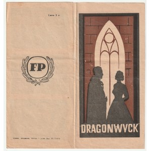 DRAGONWYCK. Film z roku 1946, leták přeložený na tři díly; dvoubarevný tisk, st. čb, drobné ...